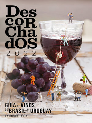 cover image of Descorchados 2022 Guía de vinos de Brasil & Uruguay